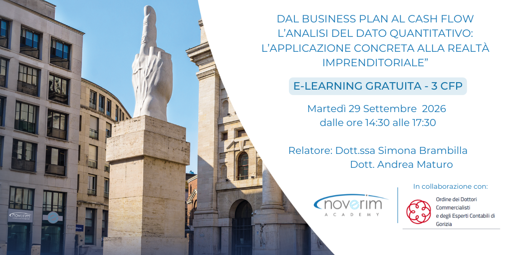 Dal Business Plan al Cash Flow. L’analisi del dato quantitativo: l’applicazione concreta alla realtà