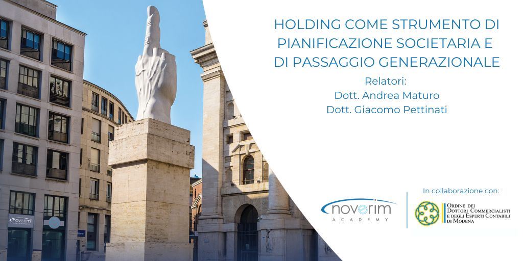 Holding come strumento di pianificazione fiscale e di passaggio generazionale