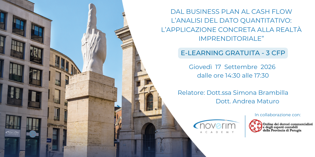 Dal Business Plan al Cash Flow. L’analisi del dato quantitativo: l’applicazione concreta alla realtà imprenditoriale